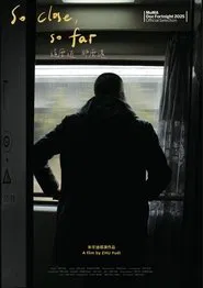 Poster do filme So Close, So Far