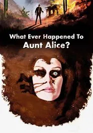 What Ever Happened to Aunt Alice? movie poster
