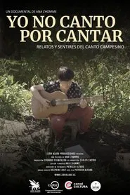 Yo no canto por cantar movie poster