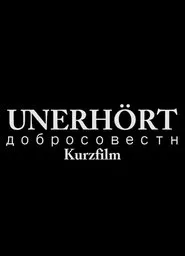 Unerhört movie poster