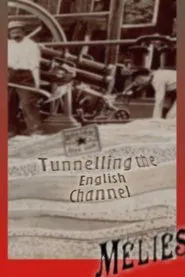 Tunneling the English Channel movie poster