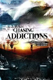 Chasing Addictions movie poster