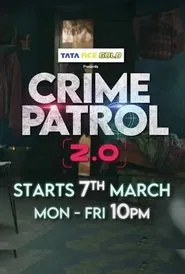 Crime Patrol 2.0 tv show poster