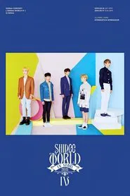Poster do filme SHINee CONCERT "SHINee WORLD IV"