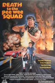 Death To The Pee Wee Squad movie poster