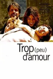 Too Much (Little) Love movie poster