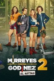 Mirreyes contra Godínez 2: El retiro movie poster