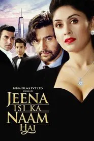 Jeena Isi Ka Naam Hai movie poster