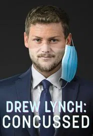 Drew Lynch: Concussed movie poster