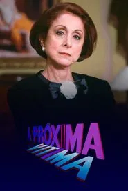A Próxima Vítima tv show poster