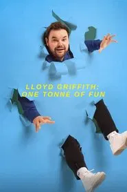 Lloyd Griffith: One Tonne of Fun movie poster