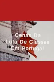 Scenes from the Class Struggle in Portugal movie poster
