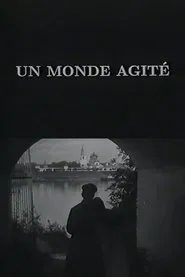 Un monde agité movie poster