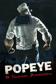 Poster do filme Popeye: O Homem Assassino