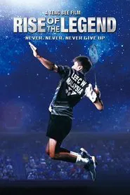 Lee Chong Wei: Rise of the Legend movie poster