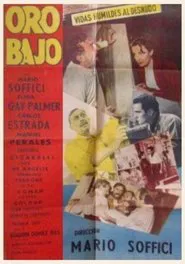 Oro bajo movie poster