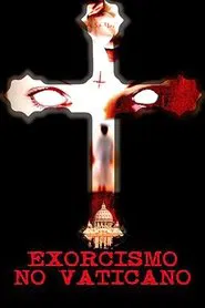 Poster do filme Exorcismo no Vaticano