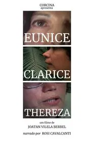 Poster do filme Eunice, Clarice, Thereza