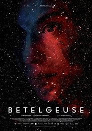 Betelgeuse movie poster