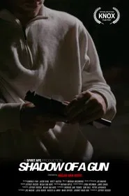 Shadow of a Gun movie poster