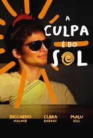 Poster do filme A Culpa é do Sol