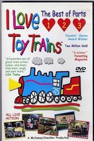 I Love Toy Trains movie poster