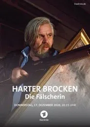 Harter Brocken: Die Fälscherin movie poster