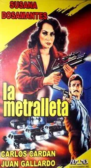 La Metralleta movie poster