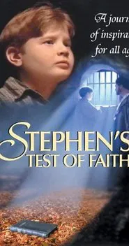 Poster do filme Stephen's Test of Faith