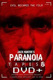 Paranoia Tapes 8: DVD+ movie poster