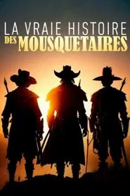 The True History of the Musketeers movie poster
