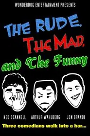 The Rude, the Mad, and the Funny movie poster