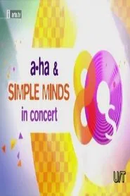 Simple Minds & a-ha in Concert: Engers Castle in Neuwied, Germany movie poster