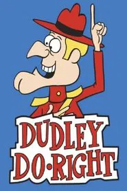 The Dudley Do-Right Show tv show poster