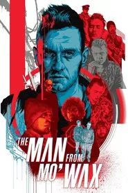 The Man from Mo'Wax movie poster