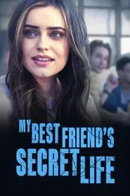 My Best Friend's Secret Life movie poster