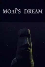 Moaï's Dream movie poster