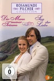 Rosamunde Pilcher: Der Mann meiner Träume movie poster