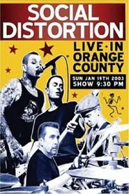 Social Distortion: Live in Orange County movie poster