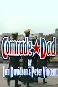 Comrade Dad tv show poster