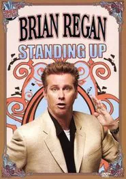Brian Regan: Standing Up movie poster