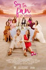 Soy tu fan: La película movie poster