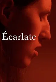 Écarlate movie poster