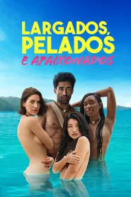 Poster da série Largados, Pelados e Apaixonados