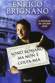 Poster da série Enrico Brignano: Sono romano ma non è colpa mia