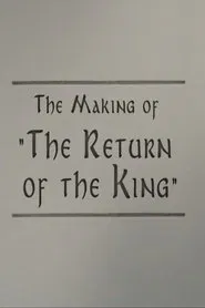 Poster do filme A Filmmaker's Journey: Making 'The Return of the King'
