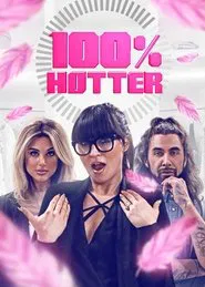100% Hotter tv show poster