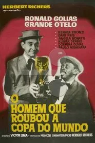 Poster do filme O Homem Que Roubou a Copa do Mundo