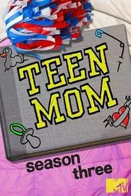Teen Mom 3 tv show poster