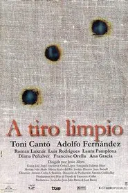 A tiro limpio movie poster